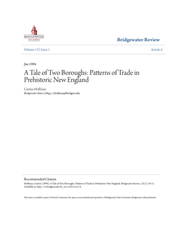 Patterns of Trade in Prehistoric New England Curtiss Hoffman Bridgewater State College, C1hoffman@Bridgew.Edu