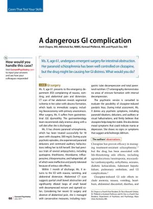 A Dangerous GI Complication Amit Chopra, MD, Abhishek Rai, MBBS, Kemuel Philbrick, MD, and Piyush Das, MD