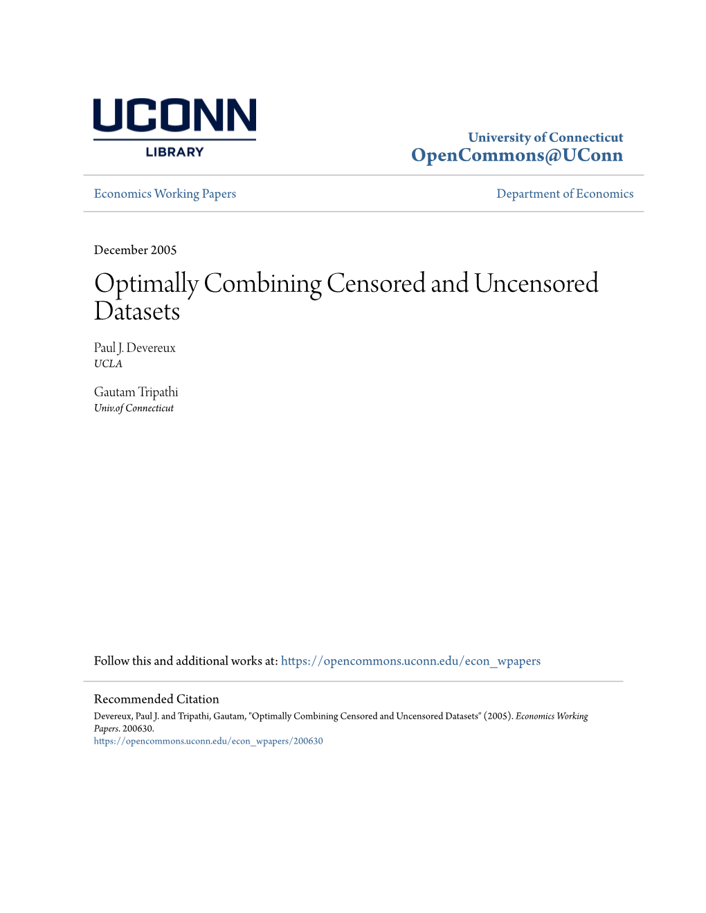 Optimally Combining Censored and Uncensored Datasets Paul J