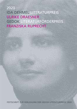 2020 Ida Dehmel Literaturpreis Ulrike Draesner Gedok Literaturförderpreis Franziska Ruprecht