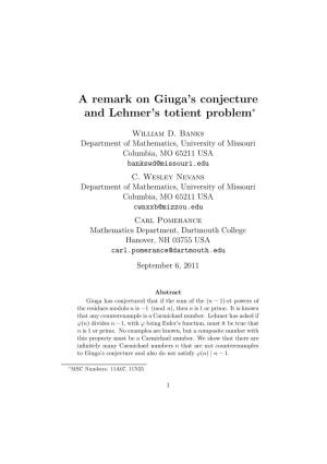 A Remark on Giuga's Conjecture and Lehmer's