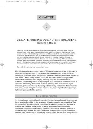 CLIMATE FORCING DURING the HOLOCENE Raymond S