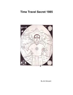 Time Travel Secret 1985