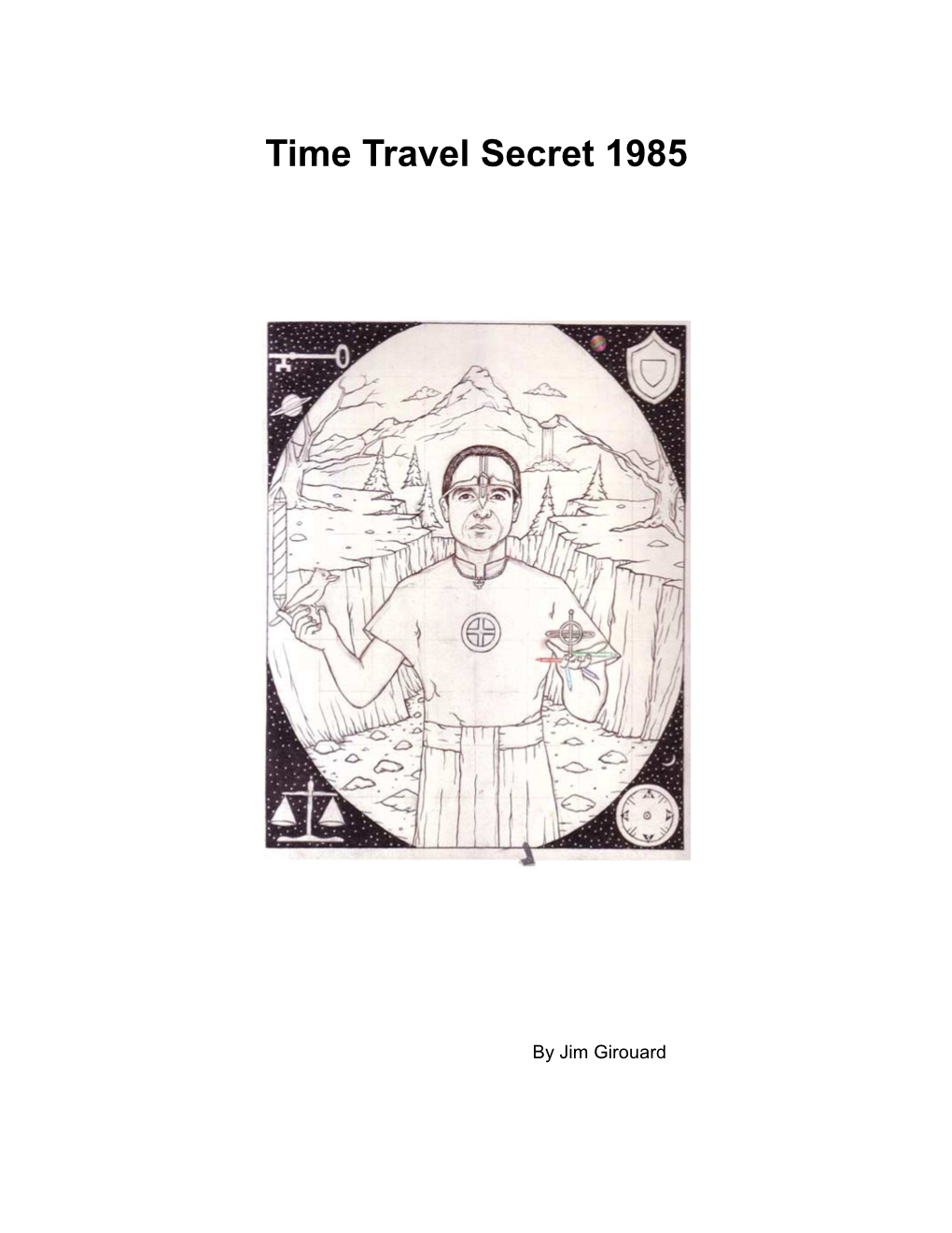 Time Travel Secret 1985