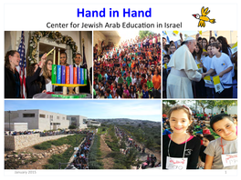 Hand in Hand Center for Jewish Arab Educa�On in Israel