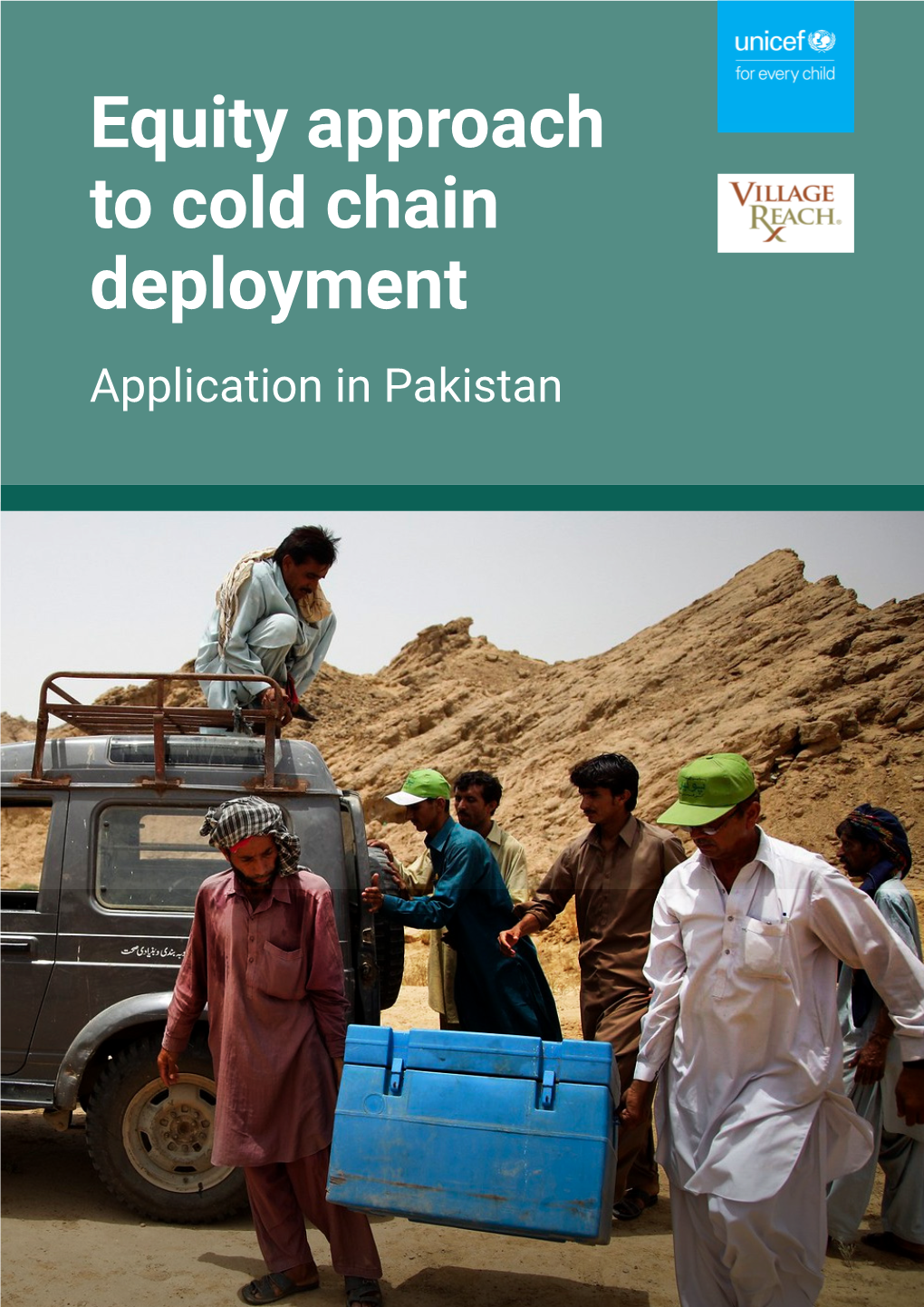 Equity Approach to Cold Chain Deployment Application in Pakistan Equity Approach to Cold Chain Deployment Application in Pakistan