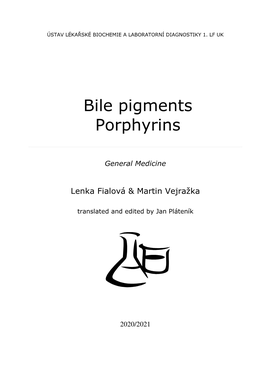 Bile Pigments Porphyrins