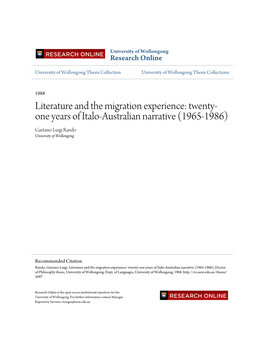 Literature and the Migration Experience: Twenty- One Years of Italo-Australian Narrative (1965-1986) Gaetano Luigi Rando University of Wollongong