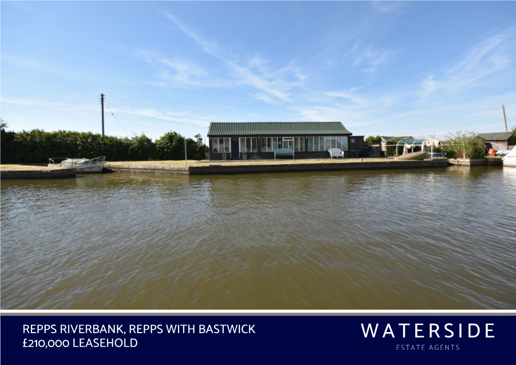 Repps Riverbank, Repps with Bastwick £210,000 Leasehold