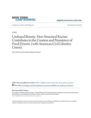 Unshared Bounty: How Structural Racism Contributes to the Creation and Persistence of Food Deserts