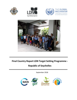 Final Country Report LDN Target Setting Programme - Republic of Seychelles