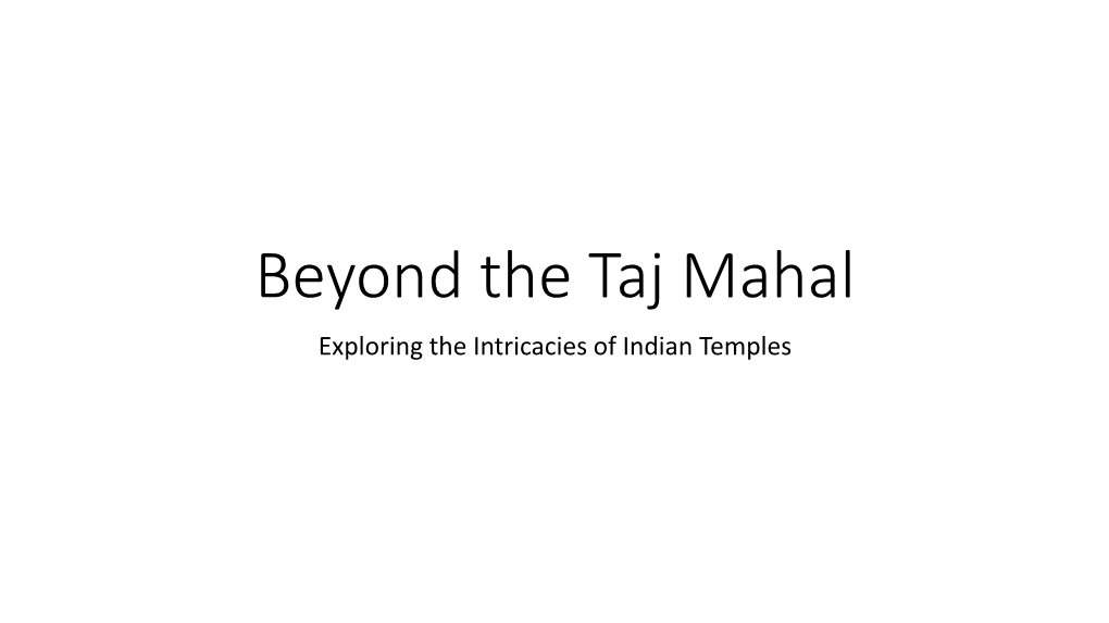 Beyond the Taj Mahal Exploring the Intricacies of Indian Temples Jainism