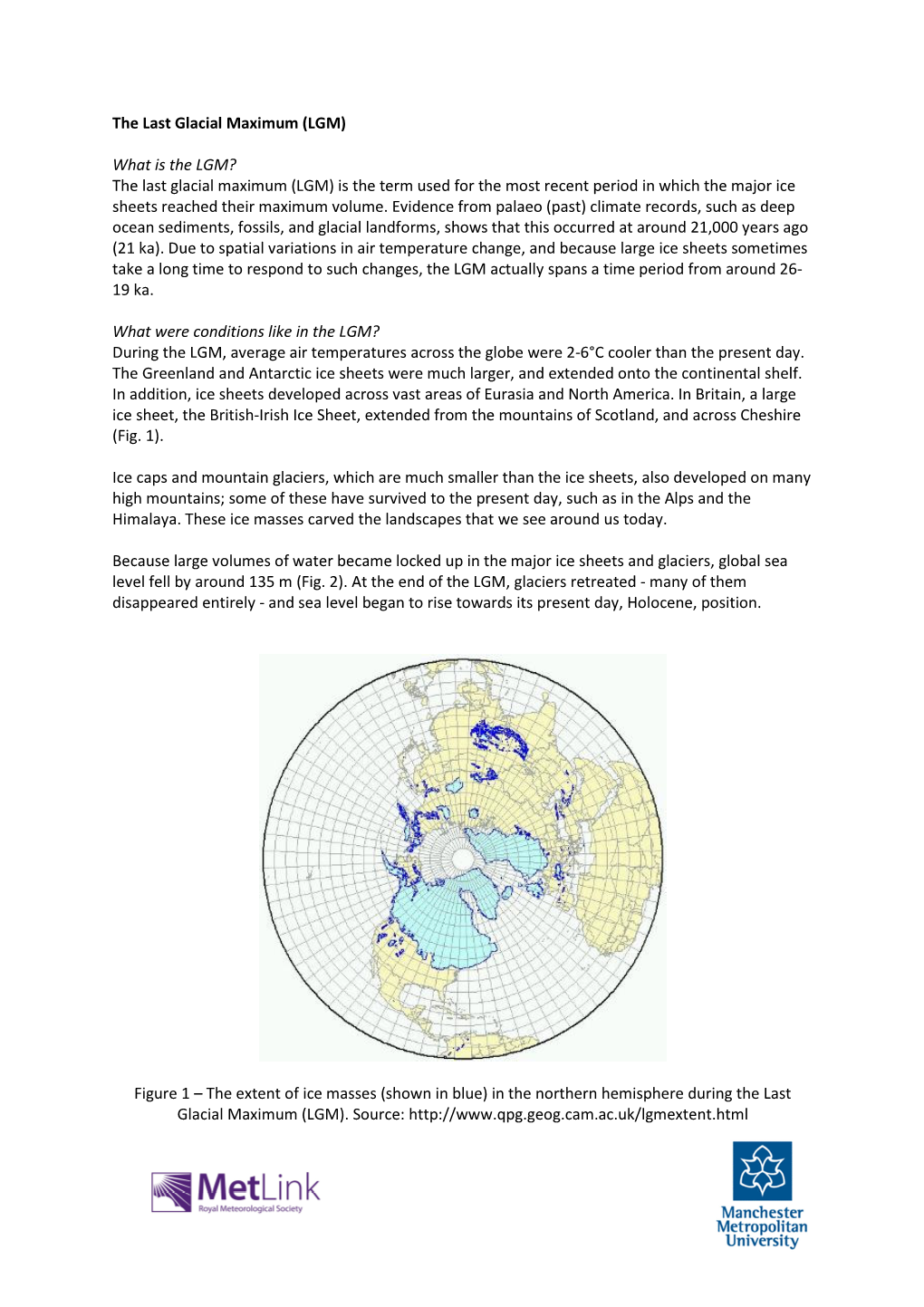 The Last Glacial Maximum (LGM)