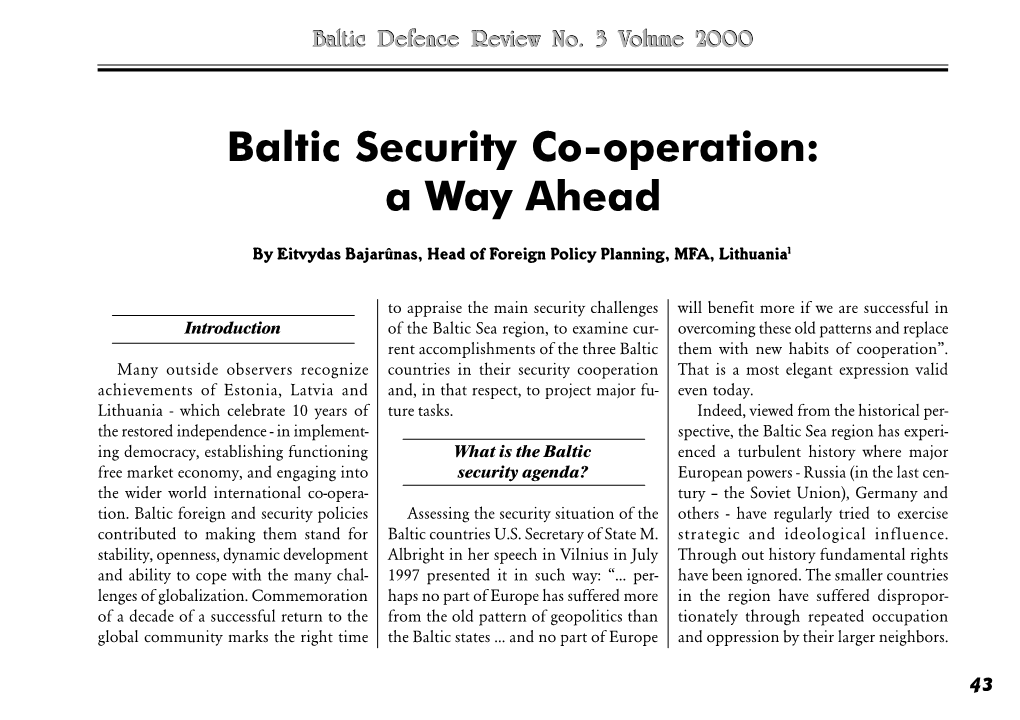 Baltic Security Co-Operation: a Way Ahead