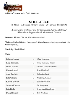 STILL ALICE 1H 41Min – Adventure, Mystery, Drama – 20 February 2015 (USA)