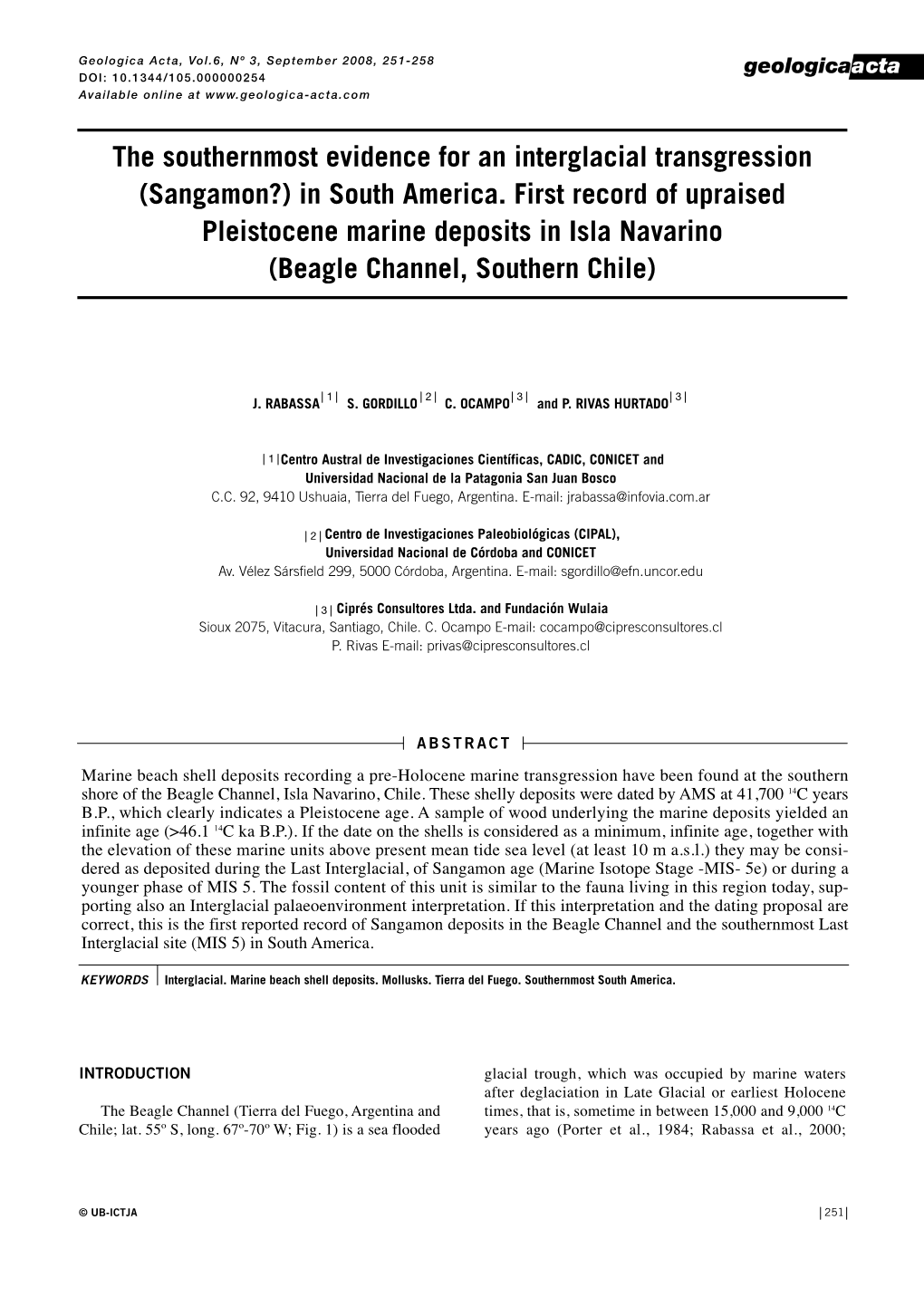 The Southernmost Evidence for an Interglacial Transgression (Sangamon?) in South America. First Record of Upraised Pleistocene M