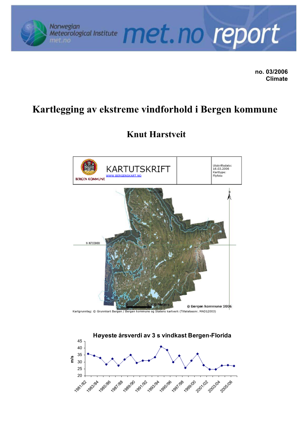 Kartlegging Av Ekstreme Vindforhold I Bergen Kommune