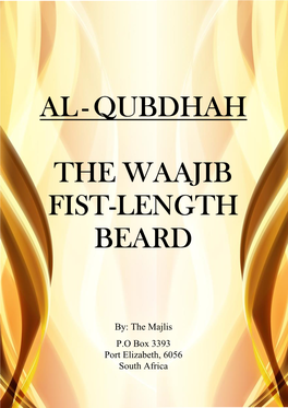 Al-Qubdhah the Waajib Fist-Length Beard