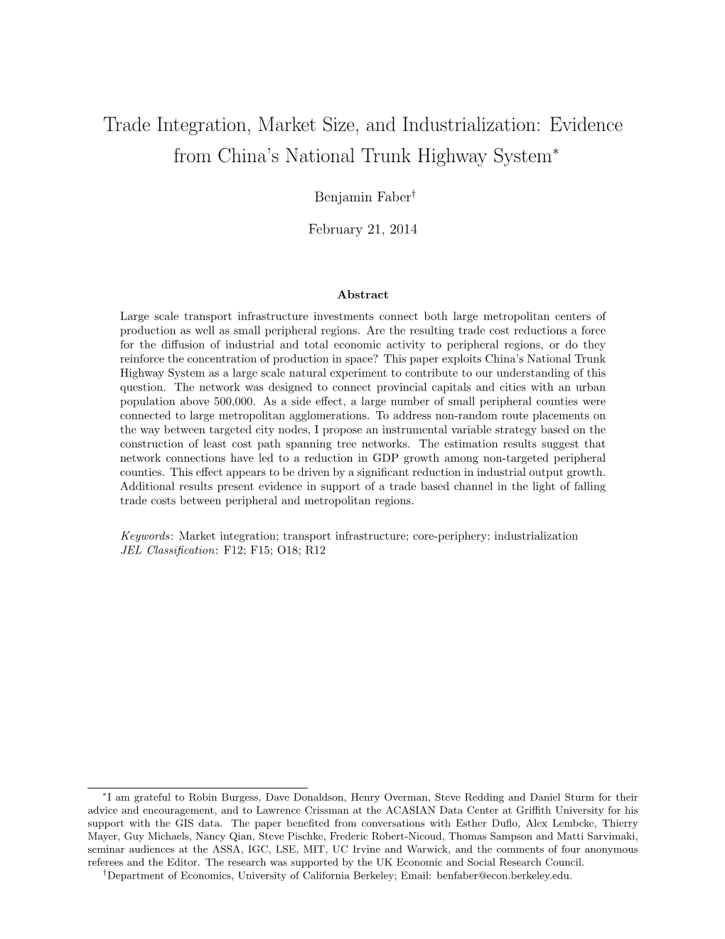 Trade Integration, Market Size, and Industrialization: Evidence from China’S National Trunk Highway System∗