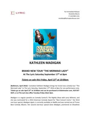 Kathleen Madigan Press Release