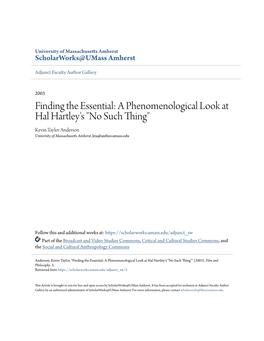 A Phenomenological Look at Hal Hartley's "No Such Thing" Kevin Taylor Anderson University of Massachusetts Amherst, Kta@Anthro.Umass.Edu