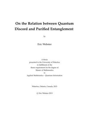 On the Relation Between Quantum Discord and Purified Entanglement