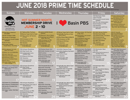 JUNE 2018 PRIME TIME SCHEDULE Subject to Change Without Notice