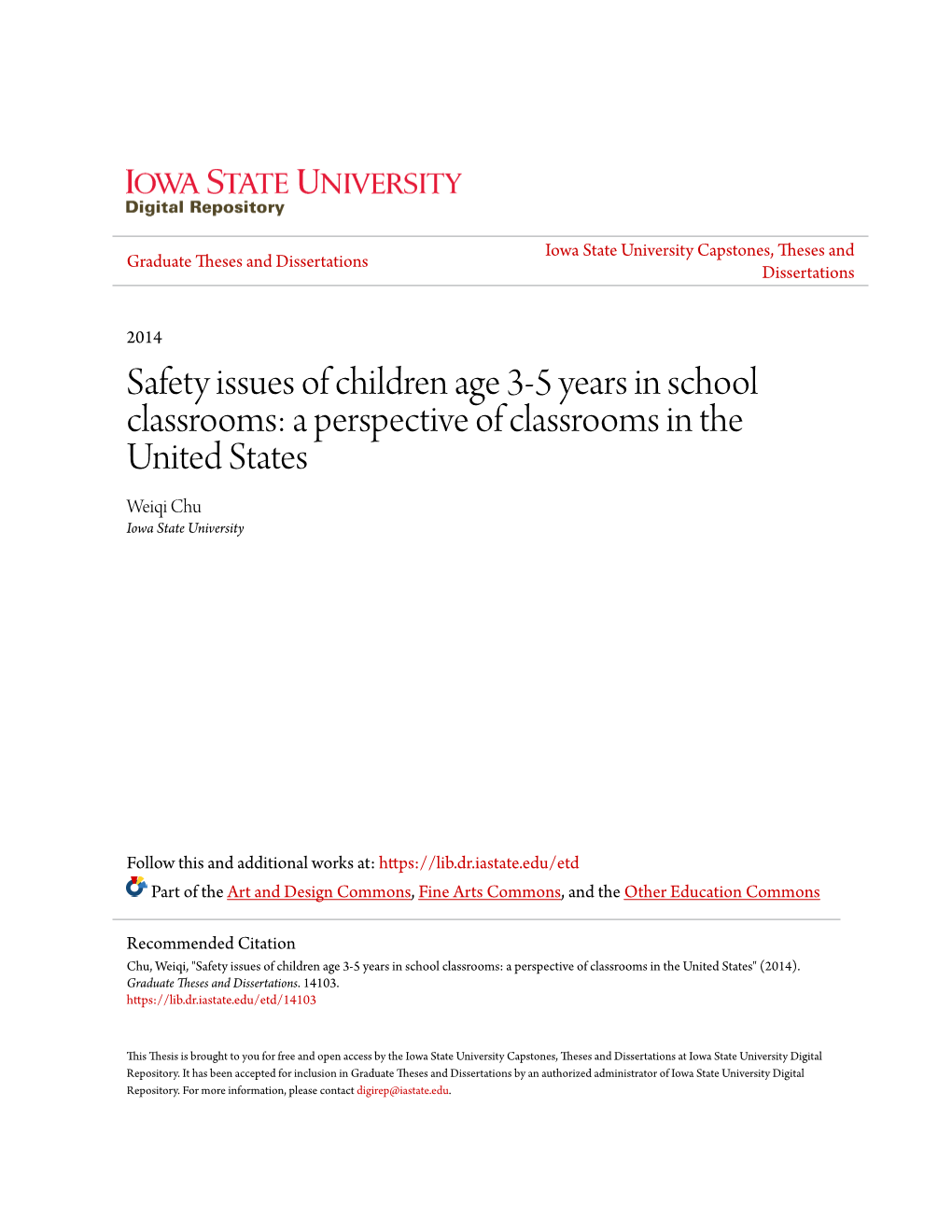 Safety Issues of Children Age 3-5 Years in School Classrooms: a Perspective of Classrooms in the United States Weiqi Chu Iowa State University