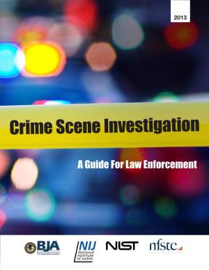 NFSTC Crime Scene Investigation Guide
