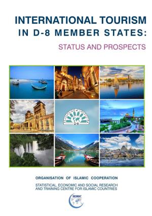 International Tourism in D-8 Member States: Status and Prospects