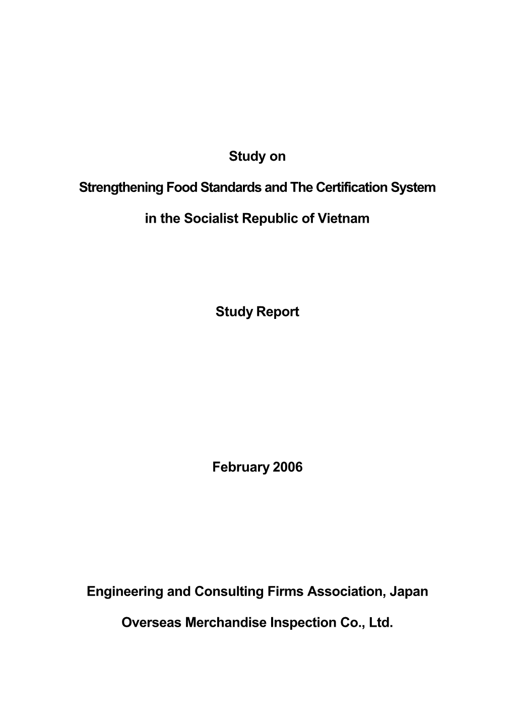 Study on Strengthening Food Standards and the Certification System in the Socialist Republic of Vietnam