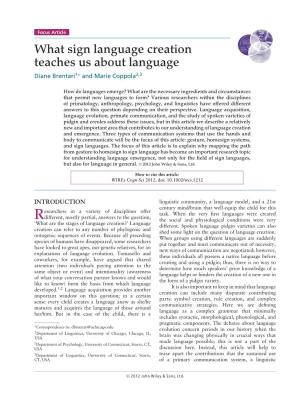 What Sign Language Creation Teaches Us About Language Diane Brentari1∗ and Marie Coppola2,3