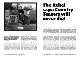 The Rebel Says: Country Teasers Will Never Die!
