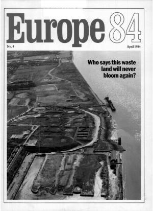 Who Says This Waste Land Will Never Blooiji Again? EUROPE84