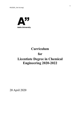 Curriculum for Licentiate Degree in Chemical Engineering 2020-2022