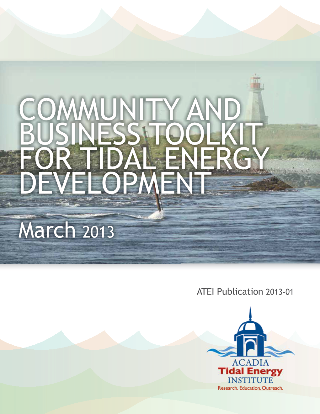 Community and Business Toolkit for Tidal Energy Development