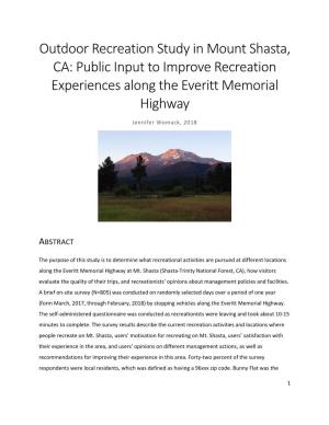 Outdoor Recreation Study in Mount Shasta, CA: Public Input to Improve Recreation Experiences Along the Everitt Memorial Highway