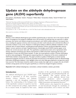 Update on the Aldehyde Dehydrogenase Gene (ALDH) Superfamily Brian Jackson,1 Chad Brocker,1 David C