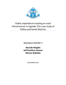 Public Expenditure Tracking on Road Infrastructure in Uganda: the Case Study of Pallisa and Soroti Districts