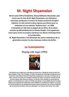 M. Night Shyamalan Né Le 6 Août 1970 À Pondichéry, Manoj Nelliyattu Shyamalan, Plus Connu Sous Le Nom De M