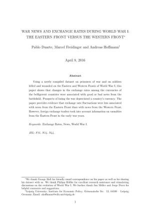 War News and Exchange Rates During World War I: the Eastern Front Versus the Western Front∗