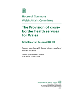 The Provision of Cross– Border Health Services for Wales