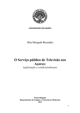 O Serviço Público De Televisão Nos Açores: Legitimação E Condicionalismos