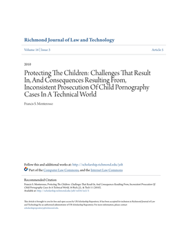 Protecting the Children: Challenges That Result In, and Consequences Resulting From, Inconsistent Prosecution of Child Pornography Cases in a Technical World, 16 Rich