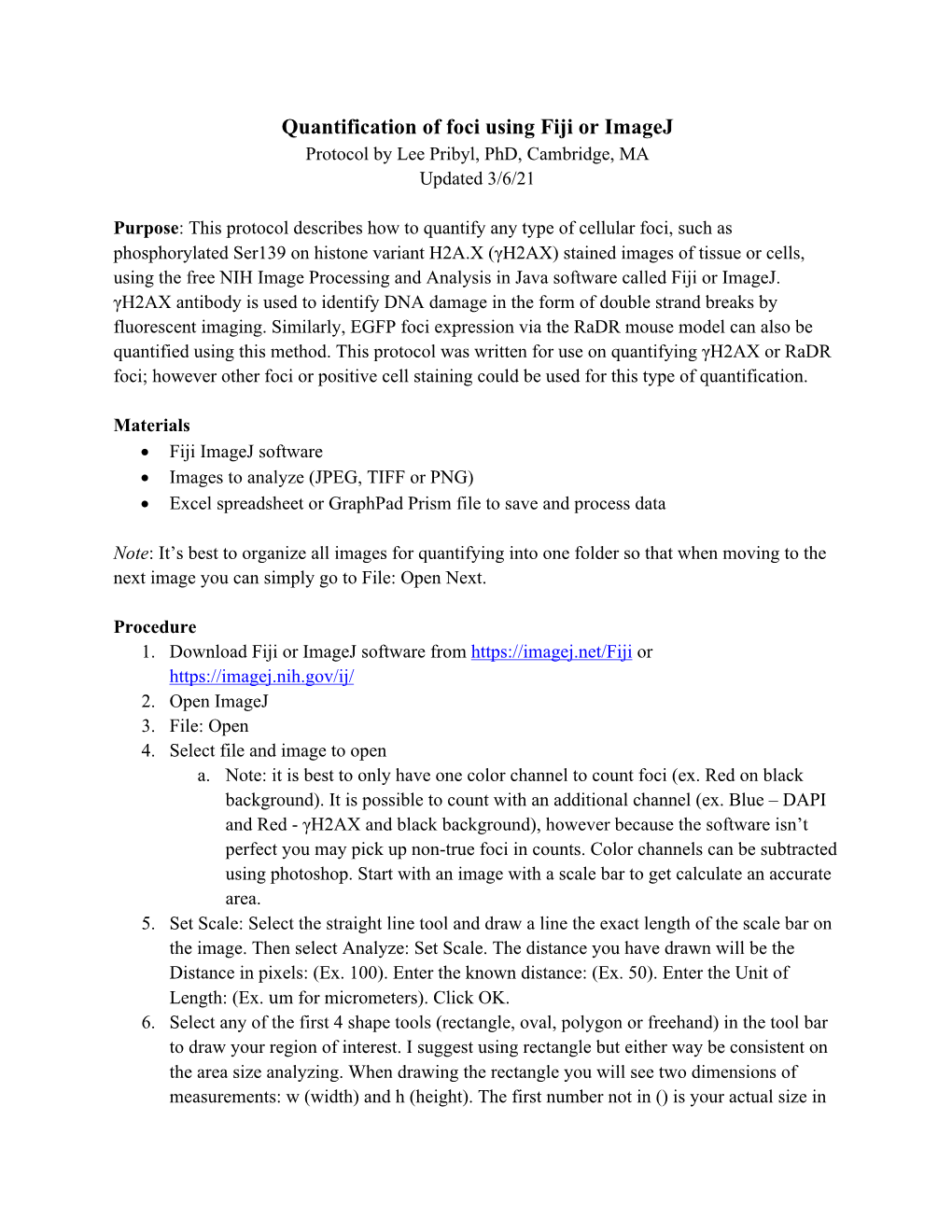 Quantification of Foci Using Fiji Or Imagej Protocol by Lee Pribyl, Phd, Cambridge, MA Updated 3/6/21