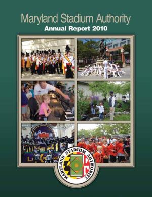 Maryland Stadium Authority 2010 Annual Report