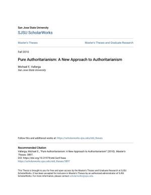 Pure Authoritarianism: a New Approach to Authoritarianism