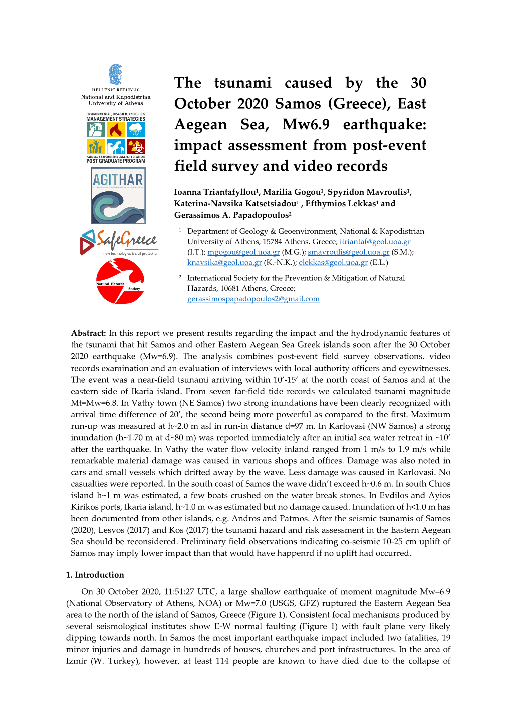 The Tsunami Caused by the 30 October 2020 Samos (Greece), East Aegean Sea, Mw6.9 Earthquake: Impact Assessment from Post-Event F