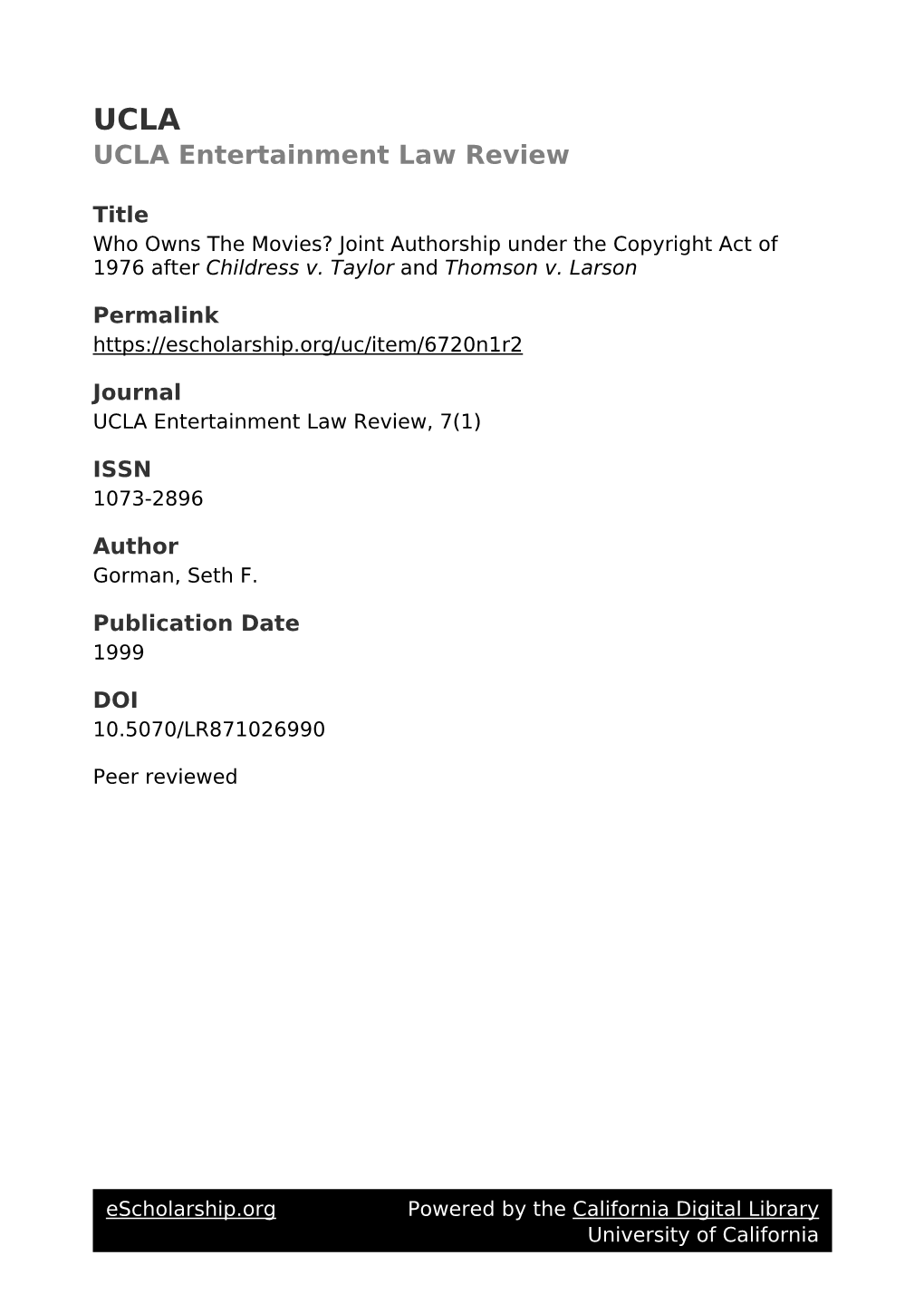 Who Owns the Movies? Joint Authorship Under the Copyright Act of 1976 After Childress V