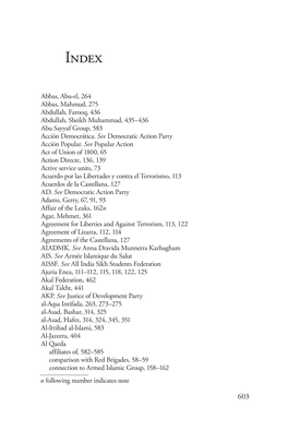 Abbas, Abu-El, 264 Abbas, Mahmud, 275 Abdullah, Farooq, 436 Abdullah, Sheikh Muhammad, 435–436 Abu Sayyaf Group, 583 Acción Democrática